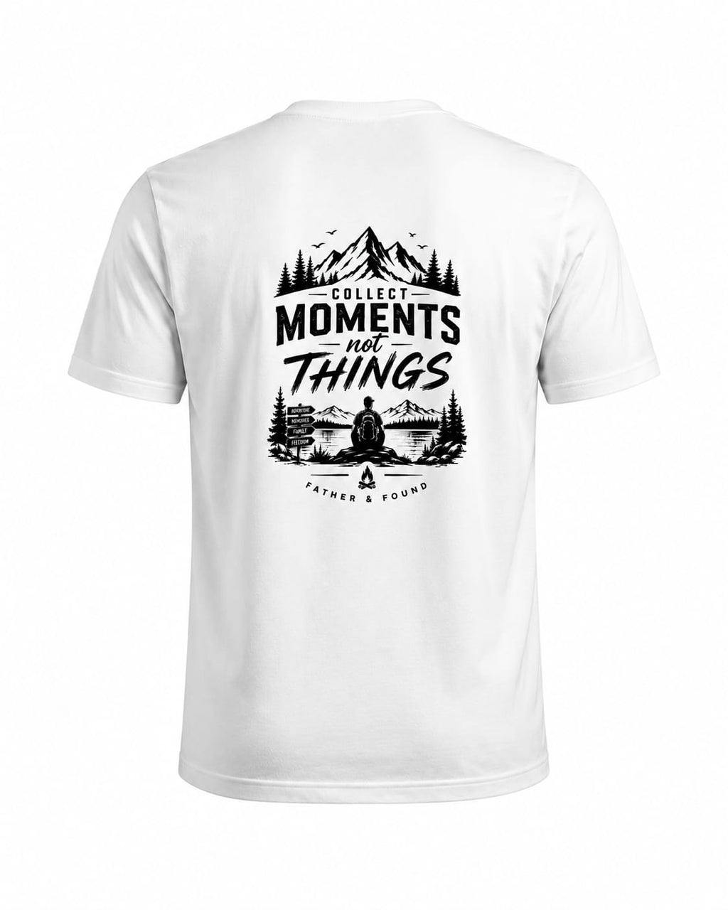 Collect Moments, Not Things | Graphic Dad T-shirt | Father & Found